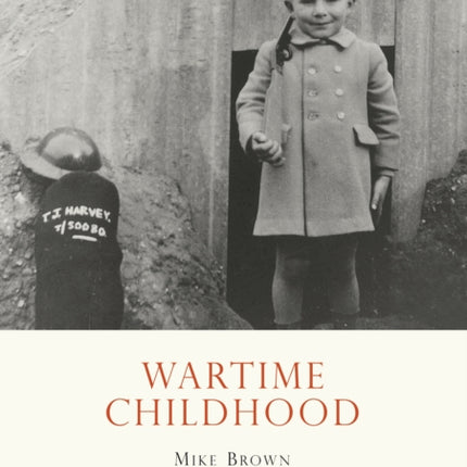 Wartime Childhood No 567 Shire Library