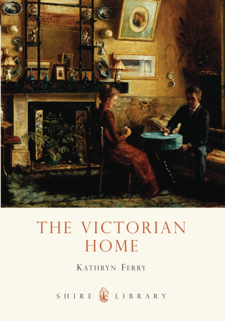 The Victorian Home No 573 Shire Library