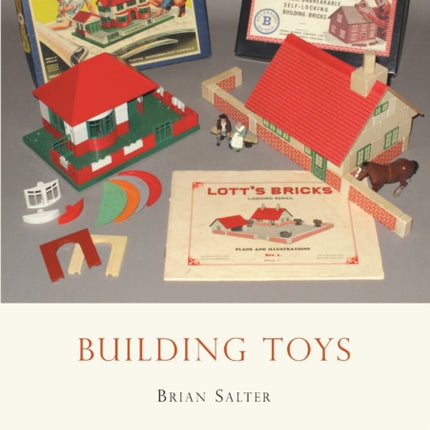 Building Toys Bayko and other systems Shire