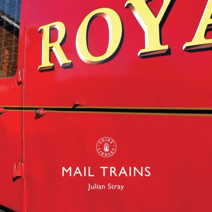 Mail Trains Shire Library