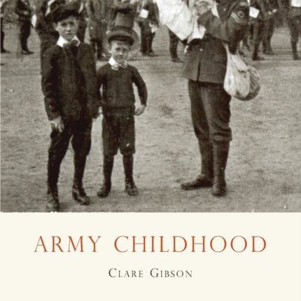 Army Childhood British Army Childrens Lives and