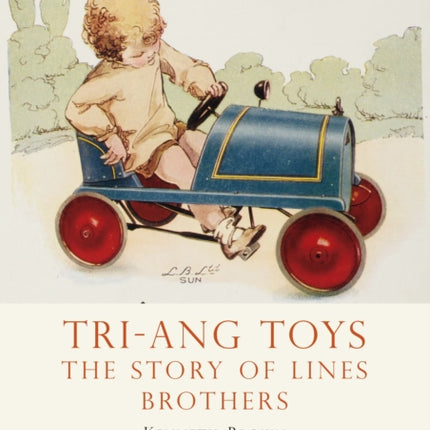 Triang Toys The Story of Lines Brothers 684 Shire