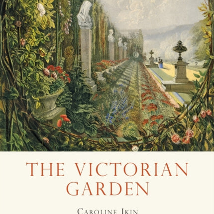 The Victorian Garden 691 Shire Library