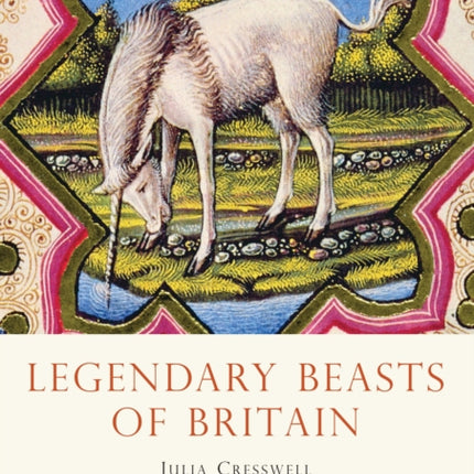 Legendary Beasts of Britain 710 Shire Library