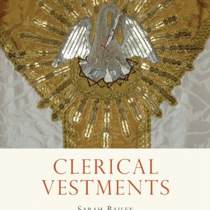 Clerical Vestments Ceremonial Dress of the Church