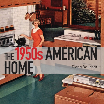 The 1950s American Home