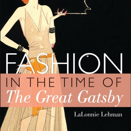 Fashion in the Time of the Great Gatsby 773 Shire