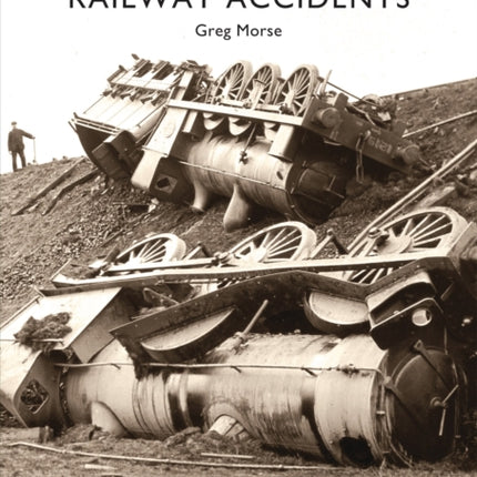 Railway Accidents 794 Shire Library