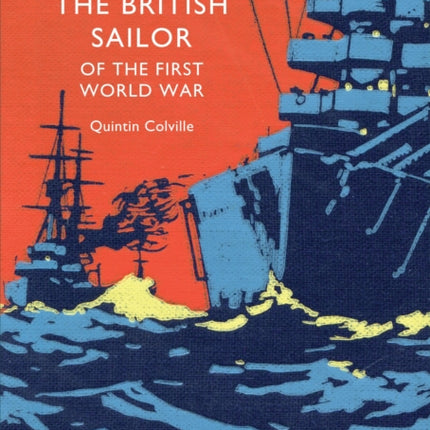 The British Sailor of the First World War