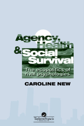 Agency Health And Social Survival