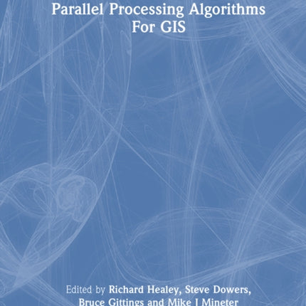 Parallel Processing Algorithms For GIS