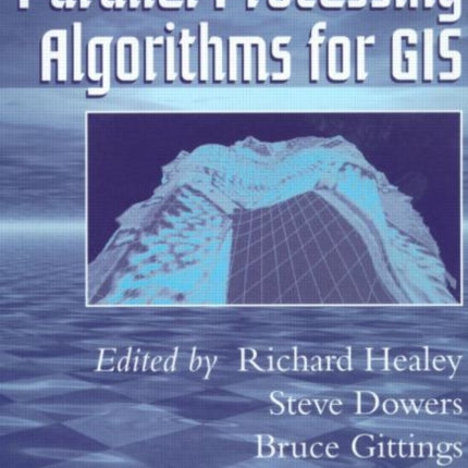 Parallel Processing Algorithms For GIS