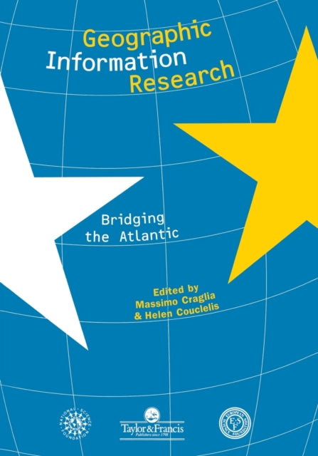 Geographic Information Research Bridging The Atlantic
