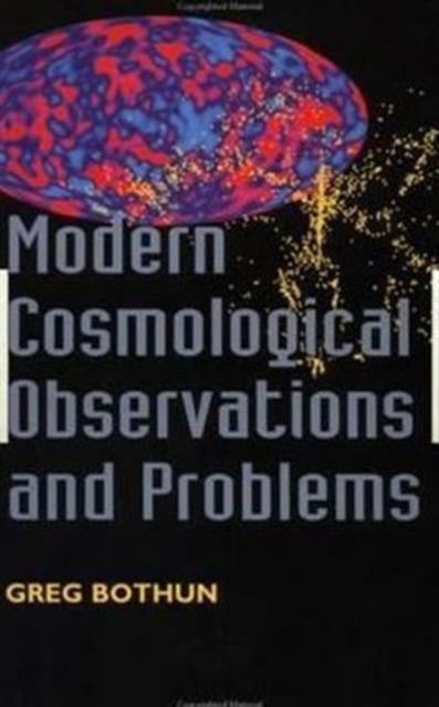 Modern Cosmological Observations and Problems