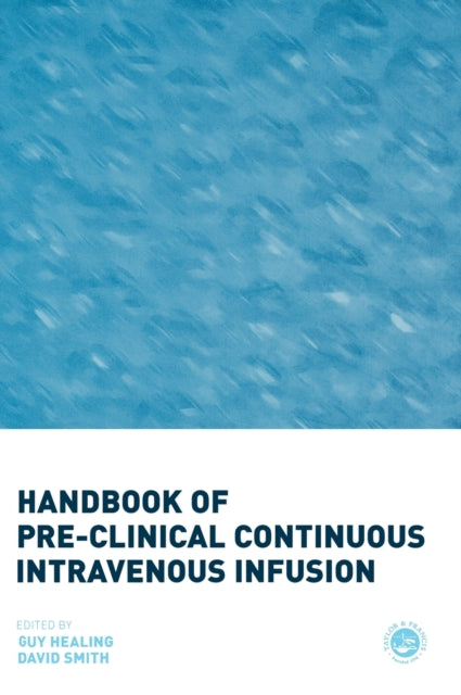 Handbook of PreClinical Continuous Intravenous Infusion