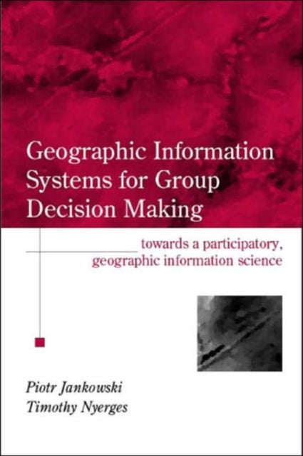 GIS for Group Decision Making