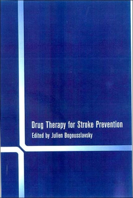 Drug Therapy for Stroke Prevention