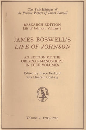 James Boswell's "Life of Johnson": An Edition of the Original Manuscript: v. 2: 1766-1776