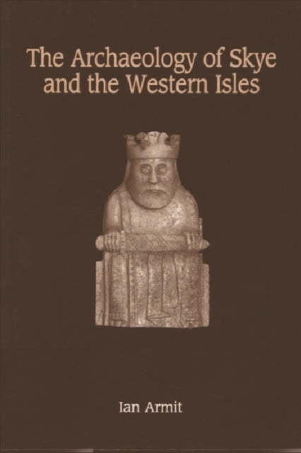 The Archaeology of Skye and the Western Isles