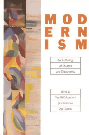 Modernism: An Anthology of Sources and Documents