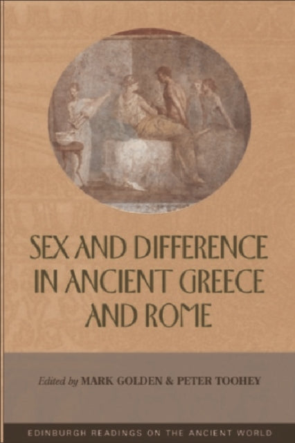 Sex and Difference in Ancient Greece and Rome