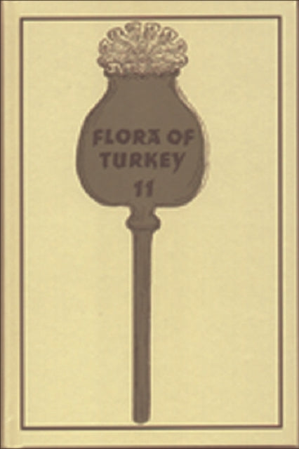Flora of Turkey Volume 11