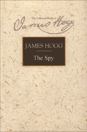 The Spy: A Periodical Paper of Literary Amusement and Instruction