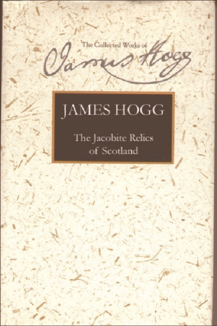 The Jacobite Relics of Scotland: v. 2