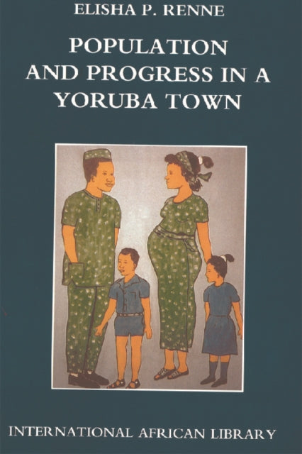 Population and Progress in a Yoruba Town