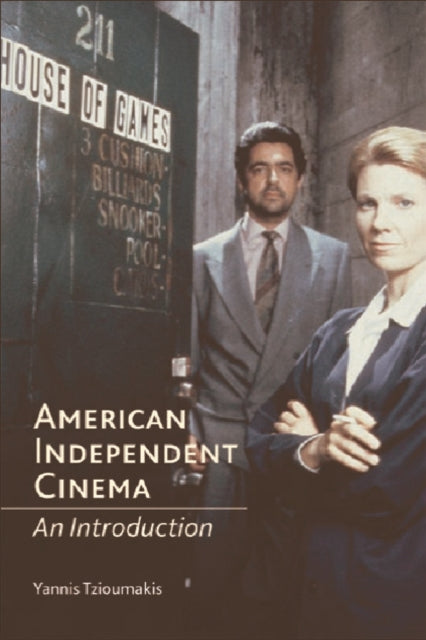 American Independent Cinema: An Introduction