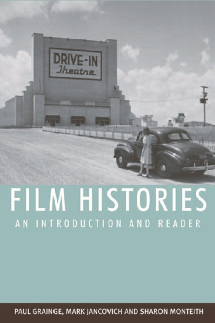 Film Histories: An Introduction and Reader