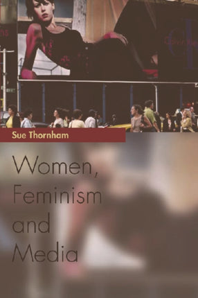 Women, Feminism and Media