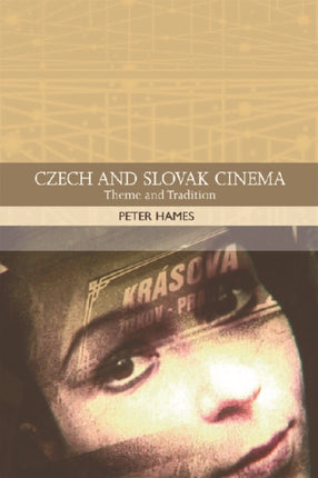 Czech and Slovak Cinema: Theme and Tradition