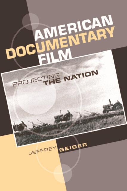 American Documentary Film: Projecting the Nation