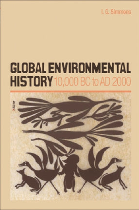 Global Environmental History: 10,000 BC to AD 2000