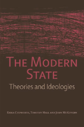 The Modern State: Theories and Ideologies