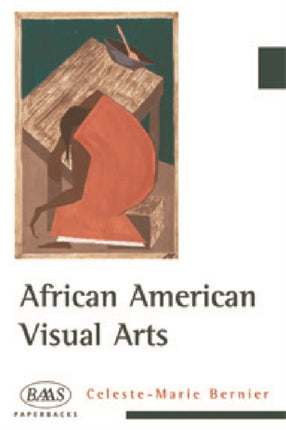 African American Visual Arts: From Slavery to the Present