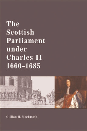 The Scottish Parliament under Charles II 16601685