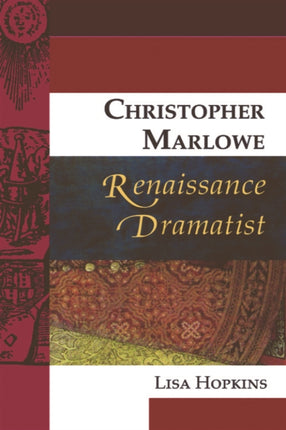 Christopher Marlowe Renaissance Dramatist