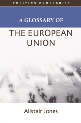 A Glossary of the European Union