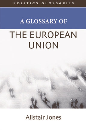 A Glossary of the European Union