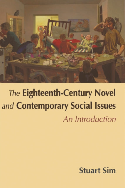 The Eighteenth-century Novel and Contemporary Social Issues: An Introduction