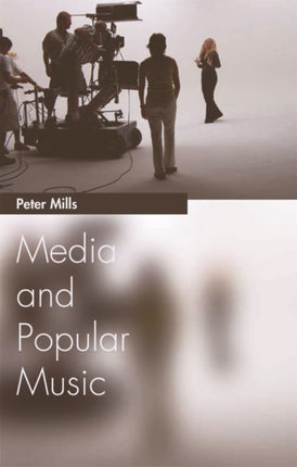 Media and Popular Music