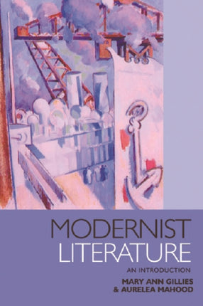 Modernist Literature: An Introduction