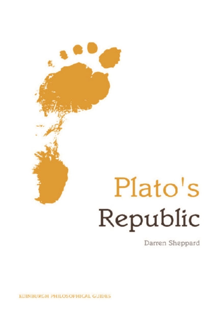 Plato's "Republic": An Edinburgh Philosophical Guide