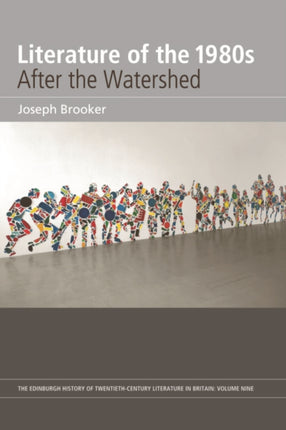 Literature of the 1980s After the Watershed