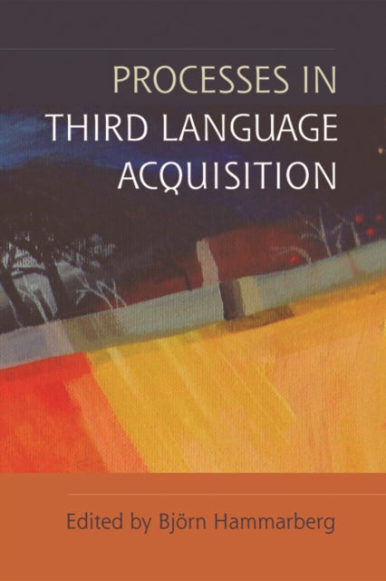 Processes in Third Language Acquisition
