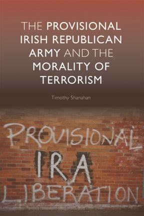 The Provisional Irish Republican Army and the