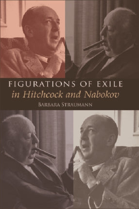 Figurations of Exile in Hitchcock and Nabokov