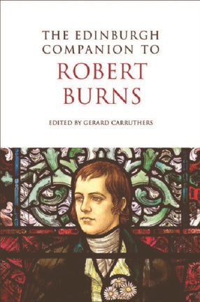 The Edinburgh Companion to Robert Burns